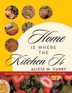 Home Is Where the Kitchen Is (eBook, ePUB)