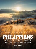 Philippians A Self-guided Study for Individuals or Groups (eBook, ePUB)