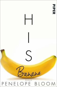 His Banana - Verbotene Früchte / Guilty Pleasures Bd.1 (Mängelexemplar) - Bloom, Penelope