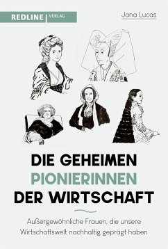 Die geheimen Pionierinnen der Wirtschaft (Mängelexemplar) - Lucas, Jana
