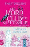 Der Mordclub von Shaftesbury - Ein Herz und eine tote Seele / Penelope St. James ermittelt Bd.2 (Mängelexemplar)