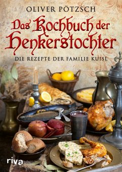 Das Kochbuch der Henkerstochter (Mängelexemplar) - Pötzsch, Oliver