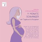 Schwangerschaftstagebuch - 9 Monate schwanger mit Tagebuch und Ratgeber. Schwangerschafts-Album zum Eintragen   (Restauflage)