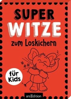 Super-Witze zum Loskichern 