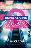 Underground Love (Restauflage)