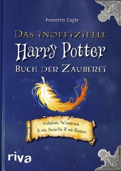 Das inoffizielle Harry-Potter-Buch der Zauberei  - Eagle, Pemerity