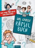 Wie man 13 wird und überlebt - Das große Rätselbuch (Restauflage)