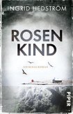 Rosenkind / Astrid Sammils Bd.1 (Restauflage)