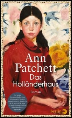 Das Holländerhaus  - Patchett, Ann