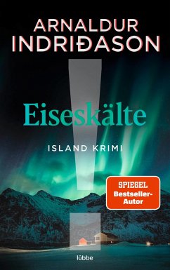 Eiseskälte / Kommissar-Erlendur-Krimi Bd.11 