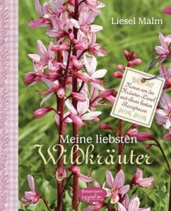 Meine liebsten Wildkräuter (Restauflage) - Malm, Liesel