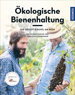Ökologische Bienenhaltung (Restauflage) - Gerstmeier, David;Miltenberger, Tobias