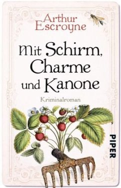 Mit Schirm, Charme und Kanone / Arthur Escroyne und Rosemary Daybell Bd.4  - Escroyne, Arthur