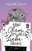 Mein Chaos, das sich Liebe nennt  (Mängelexemplar)