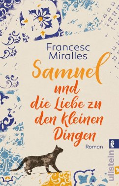 Samuel und die Liebe zu den kleinen Dingen (Mängelexemplar) - Miralles, Francesc