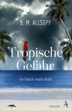 Tropische Gefahr  - Allsopp, B. M.