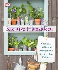 Kreative Pflanzideen  - Pearson, Philippa