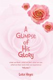 A Glimpse of His Glory (eBook, ePUB) A Glimpse of His Glory (eBook, ePUB)