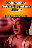 Dhammapada Sutras de Gautama el Buda (eBook, ePUB)