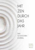 Mit Zen durch das Jahr   (Mängelexemplar)