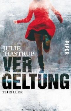 Vergeltung / Ermittlerin Rebekka Holm Bd.1  - Hastrup, Julie