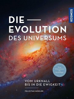 Die Evolution des Universums (Mängelexemplar) - Mokler, Felicitas