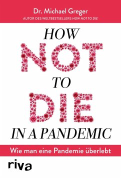 How not to die in a pandemic (Mängelexemplar) - Greger, Michael