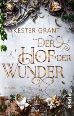Der Hof der Wunder Bd.1 (Restauflage) - Grant, Kester