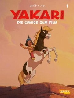 Die Comicvorlage zum Film / Yakari Filmbuch Bd.1  - Job, André