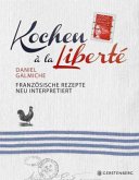 Kochen à la Liberté (Mängelexemplar)