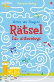 Hurra, wir fliegen! Rätsel für unterwegs (Mängelexemplar)