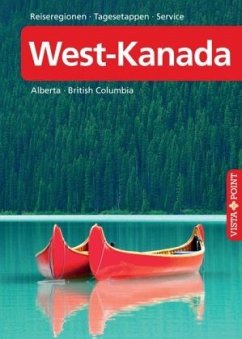 Vista Point Reiseführer West-Kanada Reiseführer A bis Z (Mängelexemplar) - Wagner, Heike