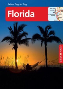 Vista Point Reisen Tag für Tag Reiseführer Florida, m. 1 Karte (Mängelexemplar) - Teuschl, Karl
