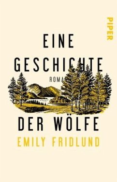 Eine Geschichte der Wölfe  - Fridlund, Emily