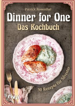 Dinner for One - Das Kochbuch (Mängelexemplar) - Rosenthal, Patrick