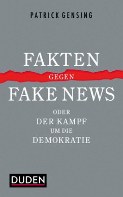 Fakten gegen Fake News oder Der Kampf um die Demokratie (Mängelexemplar) - Gensing, Patrick