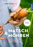 Matsch & Möhren (Mängelexemplar)