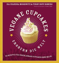 Vegane Cupcakes übernehmen die Welt (Mängelexemplar) - Romero, Terry Hope;Moskowitz, Isa Ch.