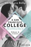 Ethan & Claire / A San Francisco College Romance Bd.1 (Restauflage)
