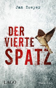 Der vierte Spatz (Mängelexemplar) - Zweyer, Jan