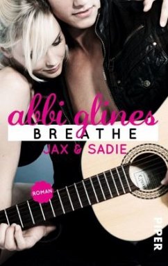 Breathe - Jax und Sadie / Sea Breeze Bd.1  - Glines, Abbi