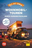 Yes we camp! Wohnmobil-Touren durch Norddeutschland (Mängelexemplar)