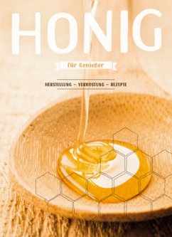 Honig für Genießer (Restauflage) - Labro, Camille;Strouk, Noemie;Bonnier, David