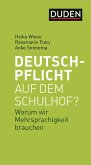 Deutschpflicht auf dem Schulhof?   (Mängelexemplar)