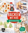 Backen mit Kids (Kindern) - Weihnachten... - Bild 1
