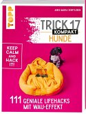 Trick 17 kompakt - Hunde   (Mängelexemplar)