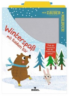 Mein Zaubermalbuch - Winterspaß mit Balduin Bär  - Dreier-Brückner, Anja