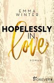 Hopelessly in Love / Weston High Bd.2 (Restauflage)
