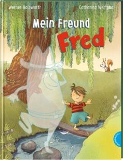 Mein Freund Fred  - Holzwarth, Werner