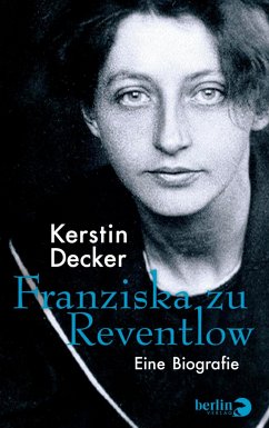 Franziska zu Reventlow (Mängelexemplar) - Decker, Kerstin